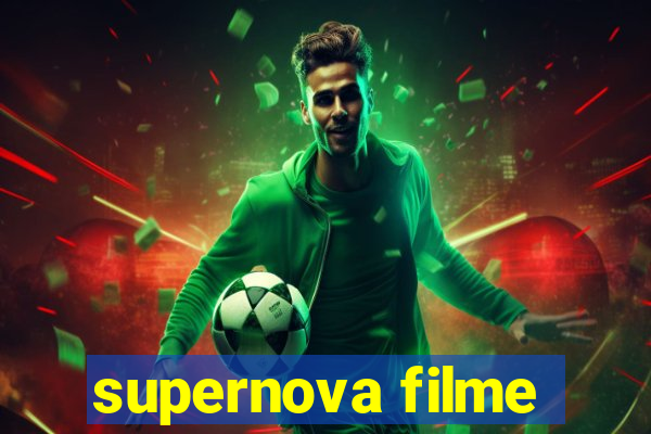 supernova filme